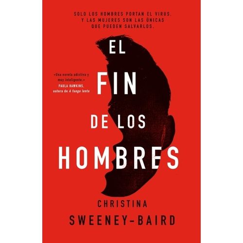 EL FIN DE LOS HOMBRES - CHRISTINA WEENEY-BAIRD