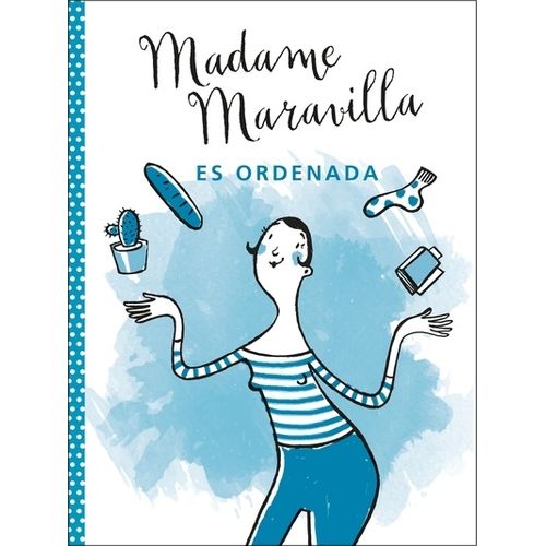 MADAME MARAVILLA ES ORDENADA