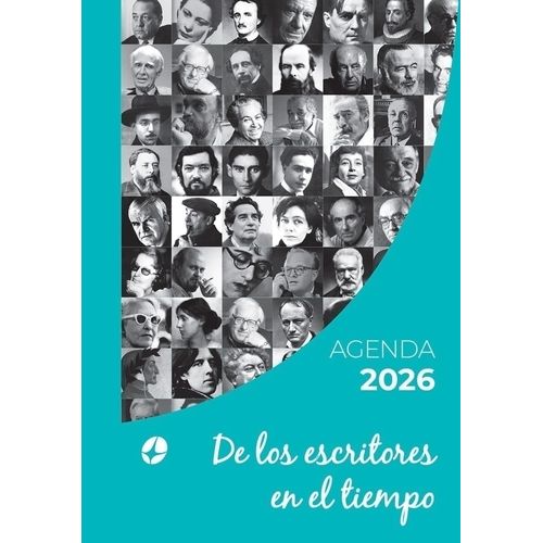 AGENDA 2026 DE LOS ESCRITORES EN EL TIEMPO AGENDA 2026 DE LOS ESCRITORES EN EL TIEMPO