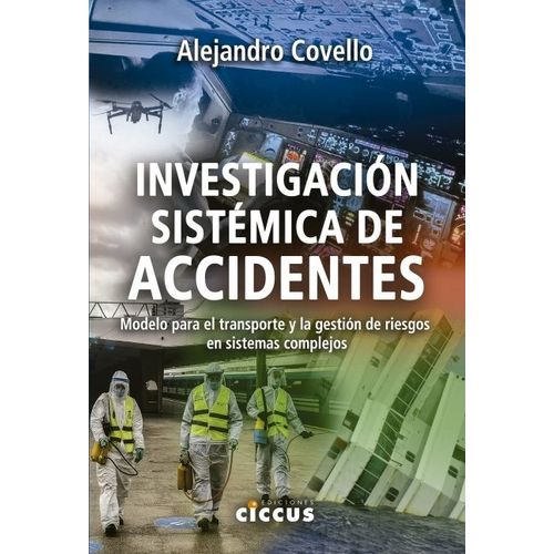 INVESTIGACION SISTEMICA DE ACCIDENTES - ALEJANDRO COVELLO