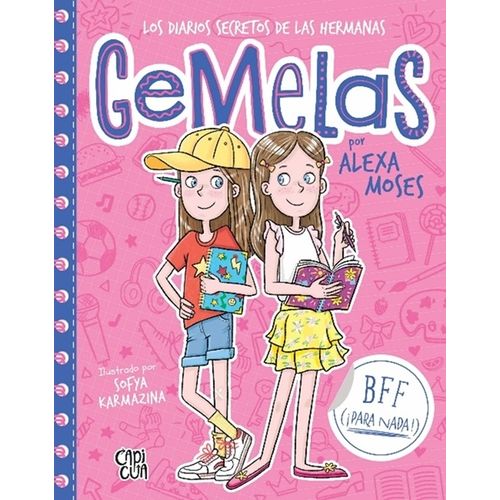 LOS DIARIOS SECRETOS DE LAS HERMANAS GEMELAS - ALEXA MOSES