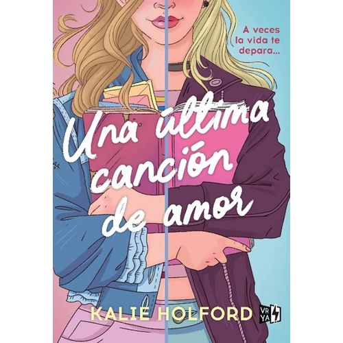 UNA ULTIMA CANCION DE AMOR - KALIE HOLFORD