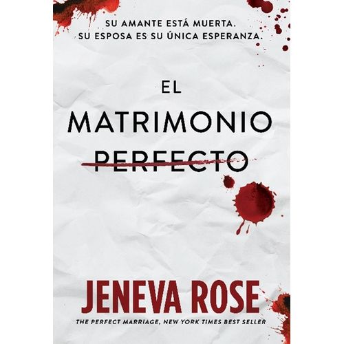 EL MATRIMONIO PERFECTO - JENEVA ROSE