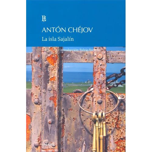 LA ISLA SAJALIN - ANTON CHEJOV
