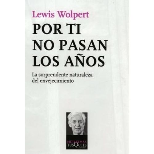 POR TI NO PASAN LOS AÑOS - LEWIS WOLPERT