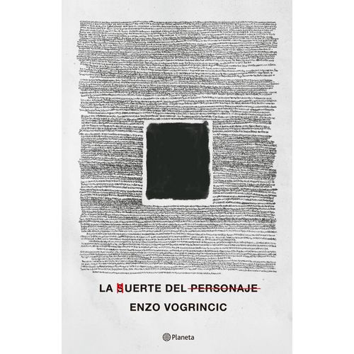 LA MUERTE DEL PERSONAJE - ENZO VOGRINCIC