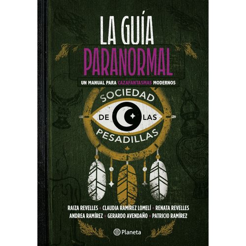 LA GUIA PARANORMAL - UN MANUAL PARA CAZAFANTASMAS MODERNOS