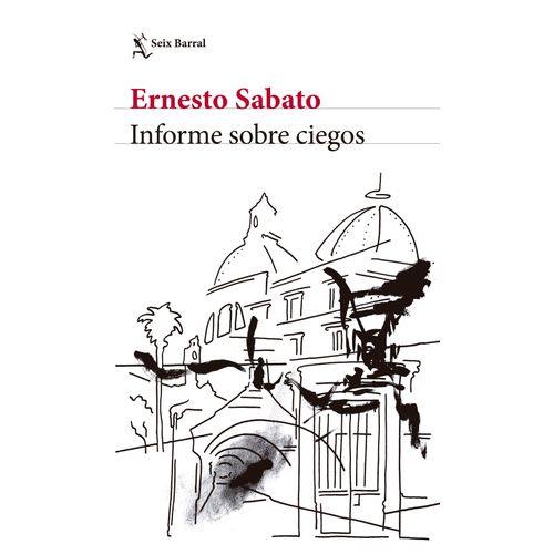 INFORME SOBRE CIEGOS - ERNESTO SABATO