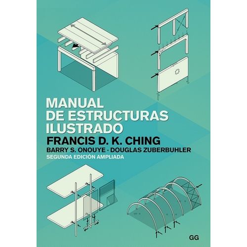MANUAL DE ESTRUCTURAS ILUSTRADO - 2DA EDICION AMPLIADA