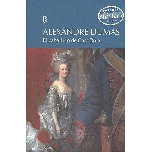 EL CABALLERO DE LA CASA ROJA