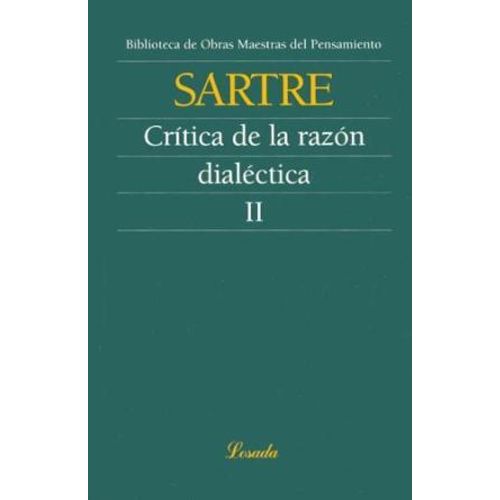 CRITICA DE LA RAZON DIALECTICA II