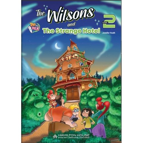 THE WILSONS AND THE STRANGE HOTEL - LEVEL 2