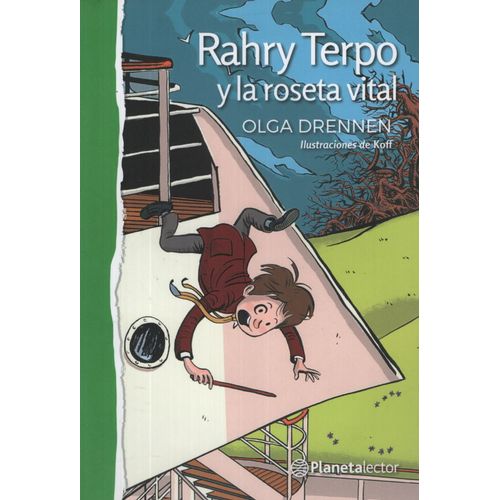 RAHRY TERPO Y LA ROSETA VITAL - PLANETA LECTOR VERDE