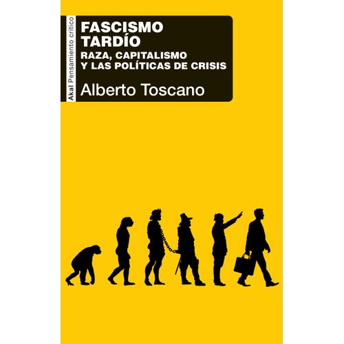 FASCISMO TARDIO - ALBERTO TOSCANO