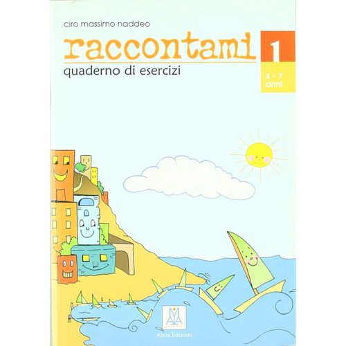 RACCONTAMI 1 - QUADERNO DI ESERCIZI