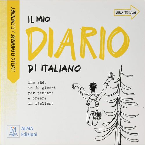 IL MIO DIARIO DI ITALIANO – LIBRO ELEMENTARE A2