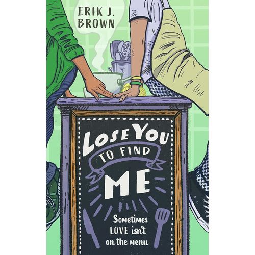 LOSE YOU TO FIND ME - ERIC BROWN