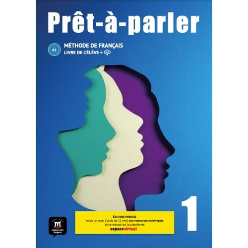 PRET-A-PARLER 1 - LIVRE DE L'ELEVE ED. HYBRIDE