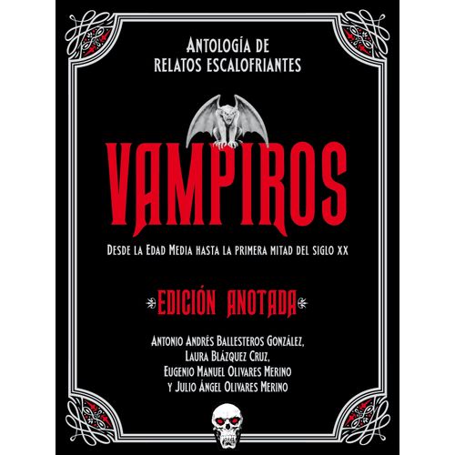 VAMPIROS - ANTOLOGIA DE RELATOS ESCALOFRIANTES - ED. ANOTADA
