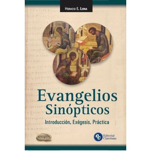 EVANGELIOS SINOPTICOS - INTRODUCCION - EXEGESIS - PRACTICA