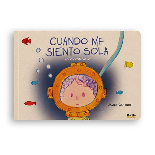 CUANDO ME SIENTO SOLA - LA ACUANAUTA - JAVIER GARRIDO CUANDO ME SIENTO SOLA - LA ACUANAUTA - JAVIER GARRIDO