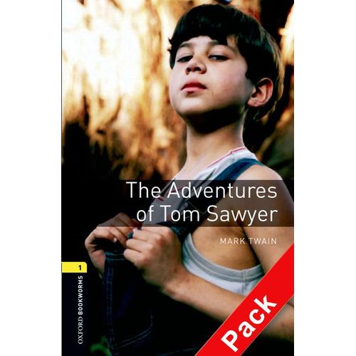 THE ADVENTURES OF TOM SAWYER - OXFORD BOOKWORMS LIBRARY + AU
