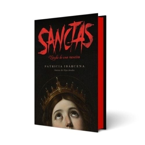 SANCTAS - ESTUDIO DE UNA MENTIRA - PATRICIA IBARCENA