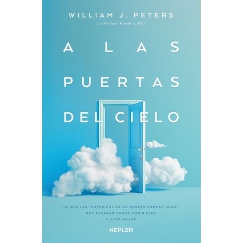 A LAS PUERTAS DEL CIELO - WILLIAMS J. PETERS