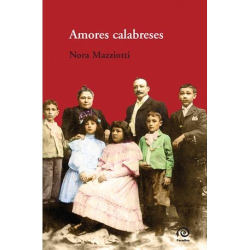 AMORES CALABRESES - NORA MAZZIOTTI