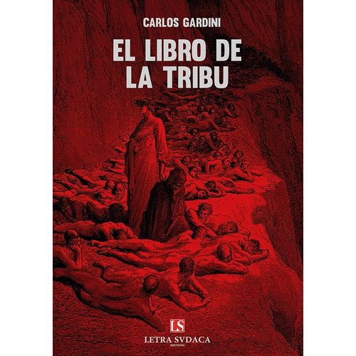 EL LIBRO DE LA TRIBU - CARLOS GARDINI