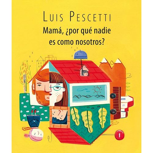 MAMÁ ¿POR QUÉ NADIE ES COMO NOSOTROS?