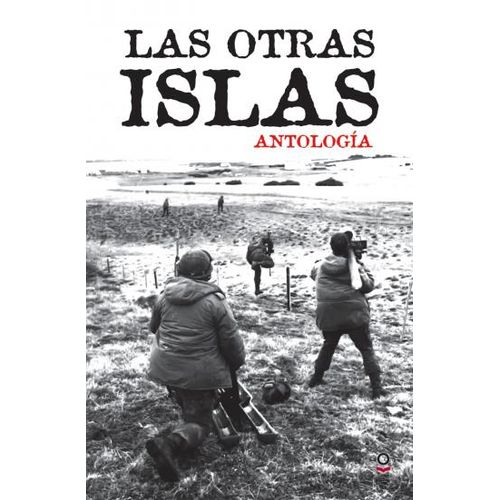 LAS OTRAS ISLAS - ANTOLOGIA