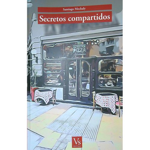 SECRETOS COMPARTIDOS - SANTIAGO MECHALY