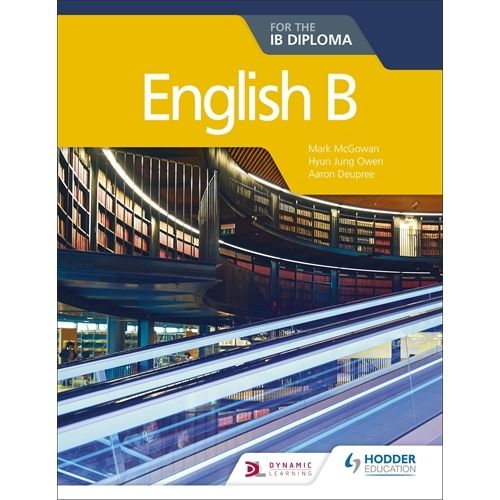 ENGLISH B FOR THE IB DIPLOMA - STUDENT'S BOOK