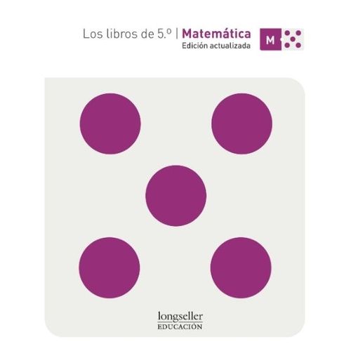 LOS LIBROS DE 5° - MATEMATICA  (ED. ACTUALIZADA)