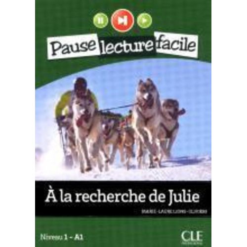 A LA RECHERCHE DE JULIE - PAUSE LECTURE FACILE 1 A1 + AUDIO