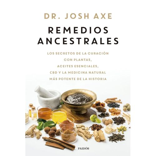 REMEDIOS ANCESTRALES - JOSH AXE