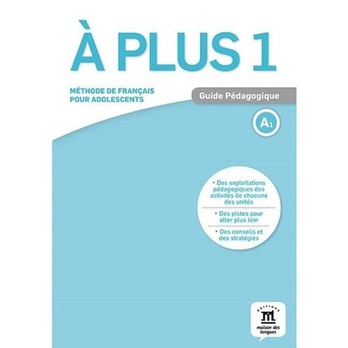 A PLUS 1 A1 - GUIDE PEDAGOGIQUE (FORMAT PAPIER)