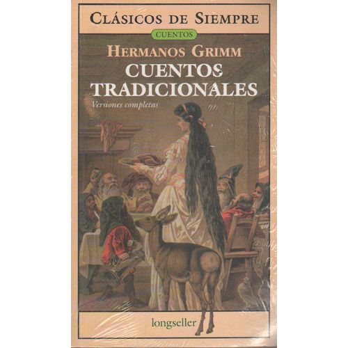 CUENTOS TRADICIONALES (TOMO UNICO) CLASICOS DE SIEMPRE