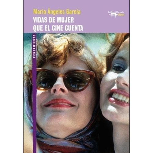 LIBRO VIDAS DE MUJER QUE EL CINE CUENTA - MARIA ANGELES GARC