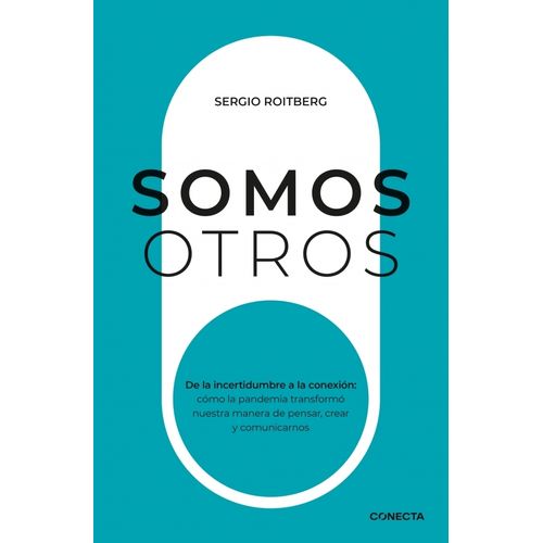 SOMOS OTROS - SERGIO ROITBERG