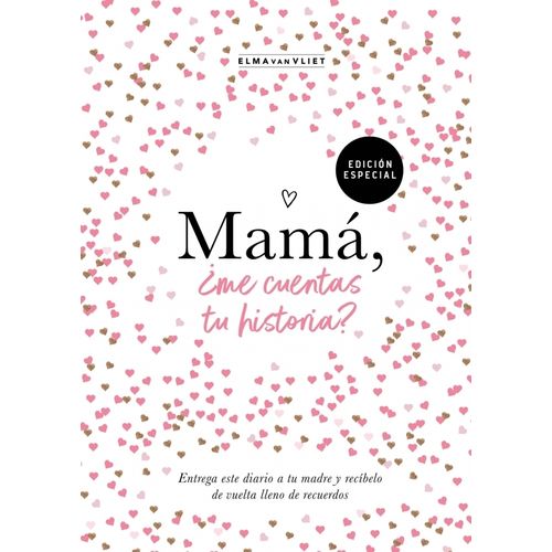 MAMA ME CUENTAS TU HISTORIA? - ELMA VAN VLIET