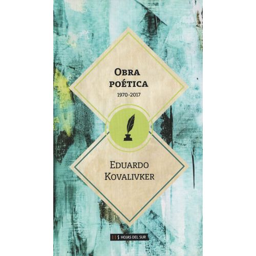 OBRA POETICA (1970-2017) - EDUARDO KOVALIVKER OBRA POETICA (1970-2017) - EDUARDO KOVALIVKER