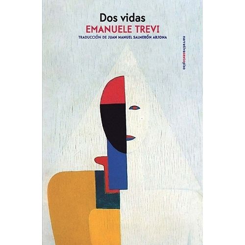 DOS VIDAS - PREMIO STREGA 2021 - EMANUELE TREVI