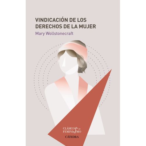 VINDICACION DE LOS DERECHOS DE LA MUJER- MARY WOLLSTONECRAFT