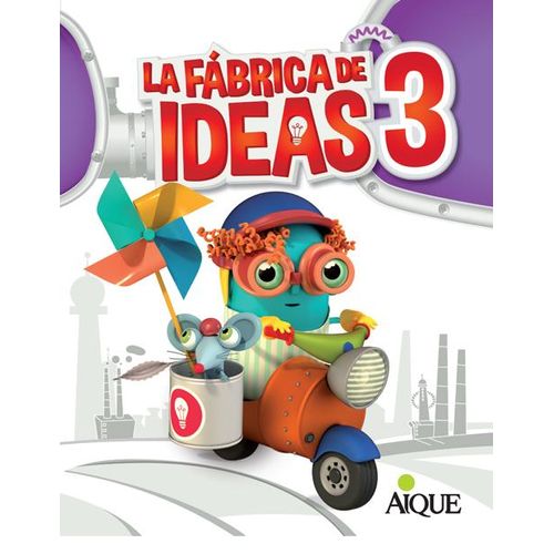 LA FABRICA DE IDEAS 3 - AREAS INTEGRADAS - AIQUE
