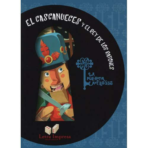 EL CASCANUECES Y EL REY DE LOS RATONES