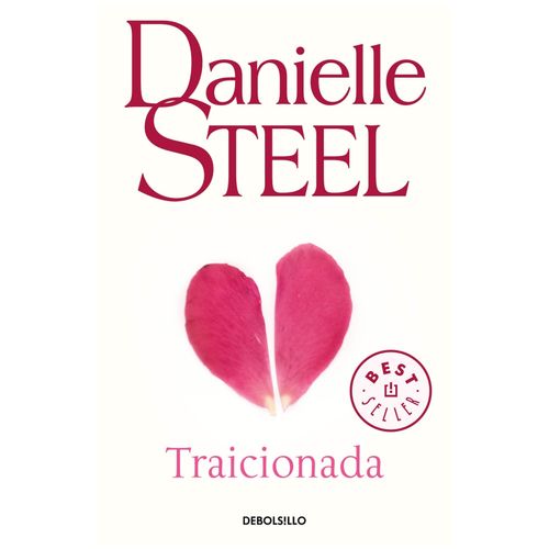 TRAICIONADA - DANIELLE STEEL