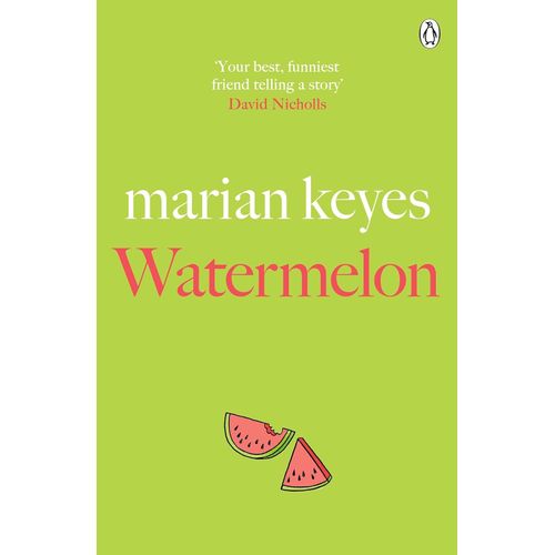 WATERMELON - MARIAN KEYES