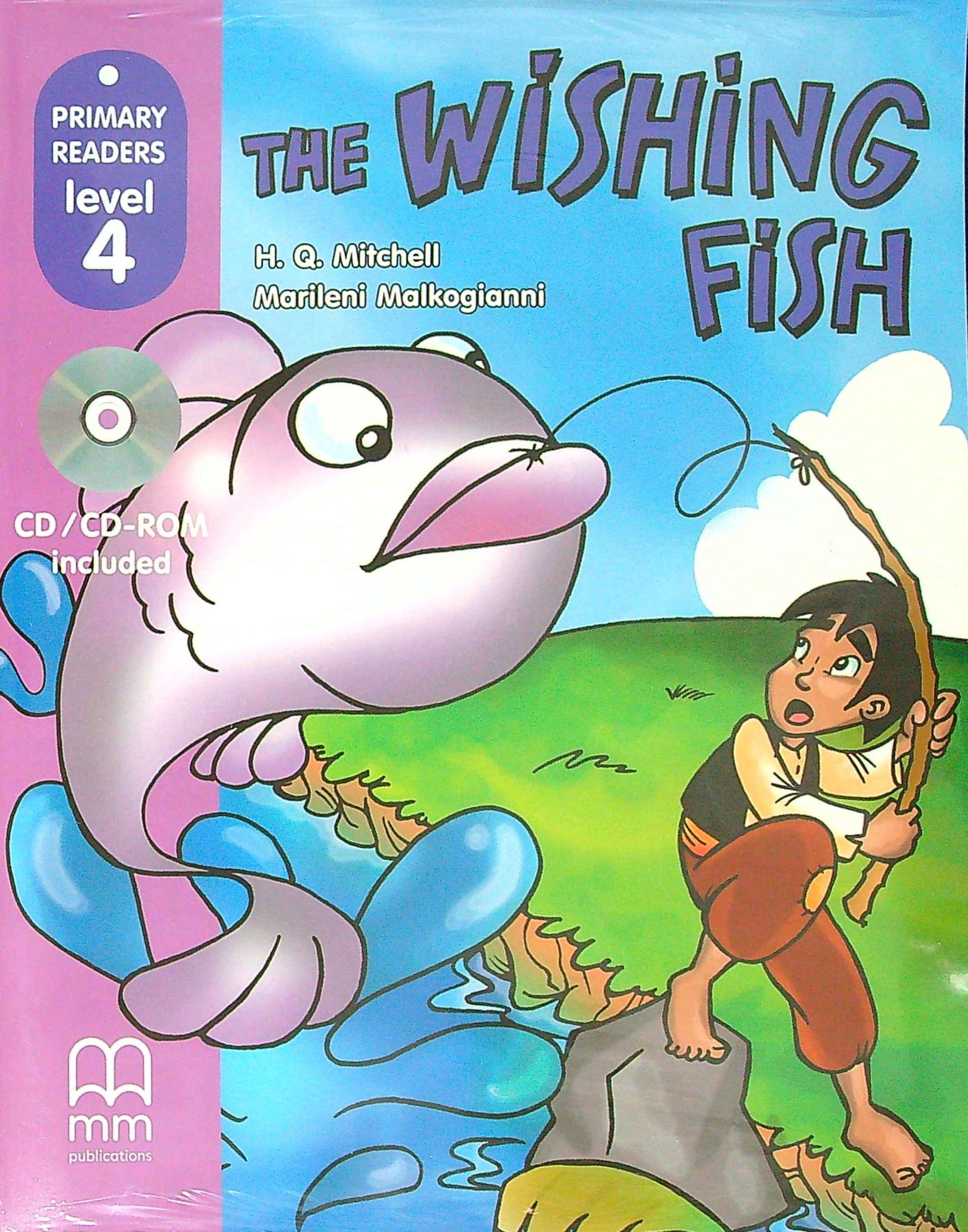 THE WISHING FISH - MM PRIMARY READERS 4